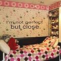 I'm Not Perfect but Close Wall Appliqué