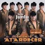 Solo Junto A Ti - Conjunto Atardecer