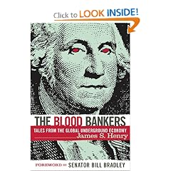 The Blood Bankers: Tales from the Global Underground Economy