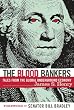 The Blood Bankers: Tales from the Global Underground Economy