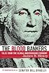 The Blood Bankers: Tales from the Global Underground Economy