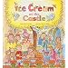 Ice Cream at the Castle (Child's Play library)