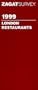Zagat Survey 1999 : London Restaurants (Annual)