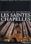 Les Saintes Chapelles royales et princieres