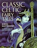 Classic Celtic Fairy Tales