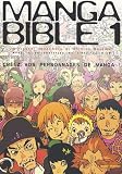 Manga Bible, Tome 1 : Créer des personnages