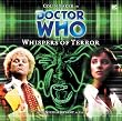 Whispers of Terror (Dr Who Big Finish)