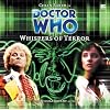 Whispers of Terror (Dr Who Big Finish)