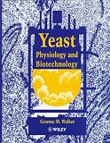 Yeast Physiology and Biotechnology