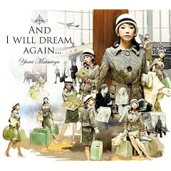 And I Will Dream Again...