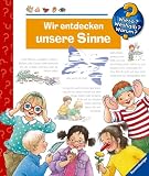 Wir entdecken unsere Sinne (Wieso? Weshalb? Warum?): Die Sachbuchreihe ab dem Kindergartenalter