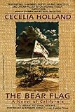 Search : The Bear Flag: A Novel of California