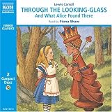 Through the Looking Glass and What Alice Found There