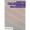 Kunst und Illusion: Zur Psychologie der bildlichen Darstellung