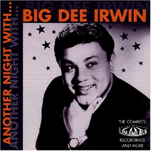 Big Dee Irwin - Complete Recordings - Zortam Music
