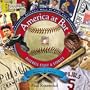 America At Bat: Baseball Stuff and Stories