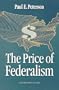 The Price of Federalism