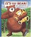 It's the Bear!