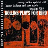 Rollins Plays for Bird
