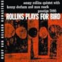 Rollins Plays for Bird