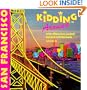 Kidding Around San Francisco