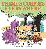 Theres Corpses Everywhere: Yet Another Lio Collection
