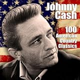 JOHNNY CASH-100 AMERICAN COUNTRY CLASSICS