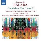Balada: Caprichos No. 1 & 5 (Naxos: 8.572625)