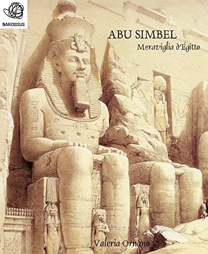Abu Simbel Meraviglia d'Egitto (Italian Edition)