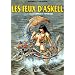 Les Feux d'Askell, tome 1 : L'onguent admirable
