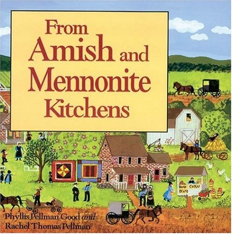 City Travel Guides Discounted  Books : From Amish And Mennonite Kitchens