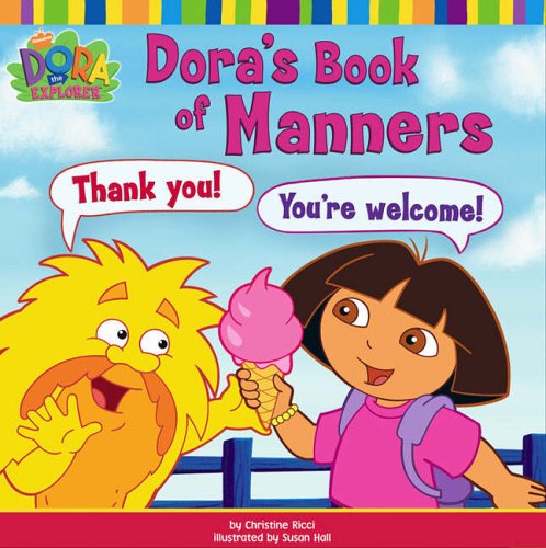 Dora's Book of Manners (Dora the Explorer)