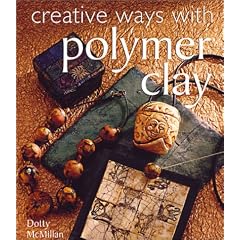 Creative Ways with Polymer Clay