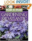 Month-by-Month Gardening in the Mid-Atlantic: What To Do Each Month To Have a Beautiful Garden All Year