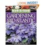 Month-by-Month Gardening in the Mid-Atlantic: What To Do Each Month To Have a Beautiful Garden All Year (Month-By-Month Gardening in the Mid-Atlantic: Delaware, Maryland, Virginia, & Washington, D.C.)