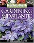 Month-by-Month Gardening in the Mid-Atlantic : What To Do Each Month To Have a Beautiful Garden All Year (Month-By-Month Gardening (Cool Springs Press))