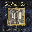 Der K�lner Dom oder die Wahrheit �ber Meister Gerhard, 2 Audio-CDs