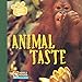 Animal Taste (Animals And Their Senses)