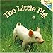 The Little Pig (Pictureback(R))