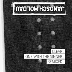 Janosch Moldau - Clear. One With The Sinner. Remixed