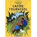 L� j'avantur� d� Tintin : L'af�re Tournesol : Edition en gru�rien