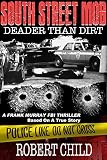 South Street Mob - Book Four: Deader Than Dirt