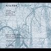 Arvo Part: Te Deum / Kaljuste, Estonian Philharmonic Chamber Choir