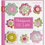 Patchwork-Liebe von Anna-Pia Godske Rasmussen
