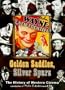 Golden Saddles, Silver Spurs: The Story of Movie Westerns