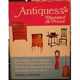 Antiques Illustrated and Priced