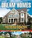The Ultimate Book of Designer Dream Homes: Over 475 Best-Selling Plans