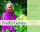 img - for Trudi's Garden: The Story of Trudi Temple, Founder of Market Day book / textbook / text book