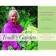 Trudi's Garden: The Story of Trudi Temple, Founder of Market Day by  Laurie Bohlke, Trudi Temple, Debra Landwehr Engle, and Gail Perkins