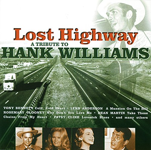 Lost Highway: Tribute to Hank Williams
